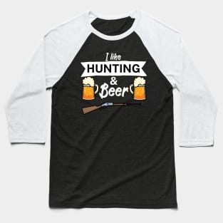 I like hunting and beer Baseball T-Shirt